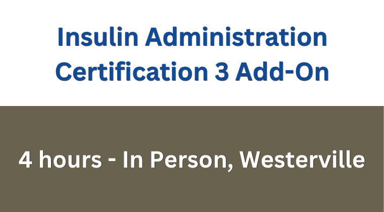 Category 3 Initial Insulin & Injections (nursing delegation required)